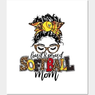 Softball Mom Messy Bun, Loud And Proud Softball Mom Posters and Art